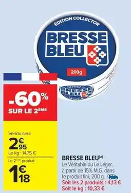 Carrefour Drive Bresse bleu offre