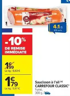 Carrefour Drive Carrefour - saucisson à l'ail offre