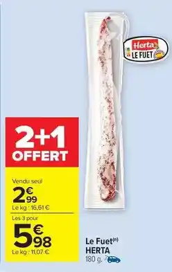 Carrefour Drive Herta - le fuet offre
