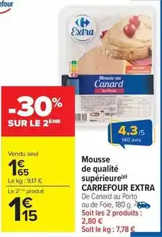 Carrefour Drive Carrefour - mousse de qualité supérieure offre