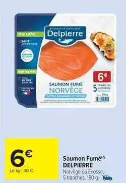 Carrefour Drive Delpierre - saumon fumé offre
