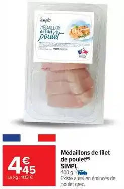 Carrefour Drive Simply - médaillons de filet de poulet offre