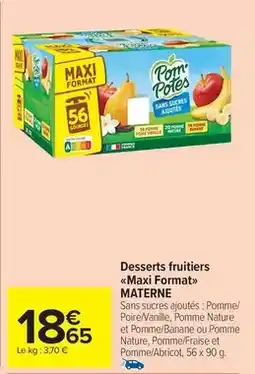 Carrefour Drive Materne - desserts fruitiers maxi format offre