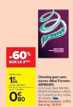 Carrefour Drive Airwaves - chewing-gum sans sucres offre