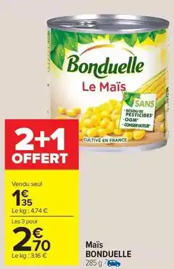 Carrefour Drive Bonduelle - maïs offre