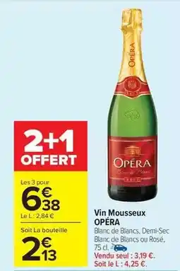 Carrefour Drive Opera - vin mousseux offre