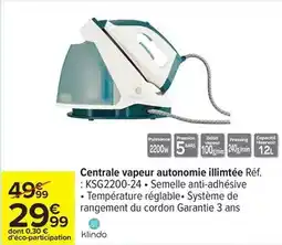 Carrefour Drive Klindo - centrale vapeur autonomie ilimitée réf. ksg2200-24 offre