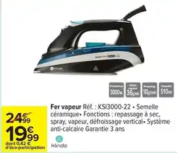 Carrefour Drive Klindo - fer vapeur ksi3000-22 offre