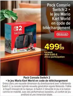 Carrefour Drive Nintendo - pack console switch 2 + le jeu mario kart world en code de téléchargement offre