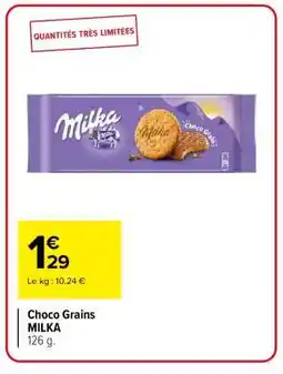 Carrefour Market Choco Grains MILKA offre