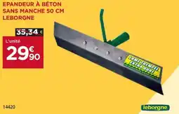 Gedimat Epandeur à béton sans manche 50 cm leborgne offre