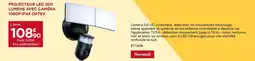 Gedimat Projecteur led 300 lumens avec caméra 1080p ip44 optex offre