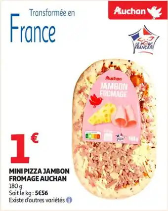 Auchan Supermarché Mini pizza jambon fromage auchan offre