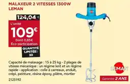 Gedimat LEMAN Malaxeur 2 vitesses 1300w offre