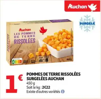 Auchan Supermarché Pommes de terre rissolées surgelées auchan offre