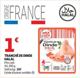 Auchan Supermarché Tranché de dinde halal offre