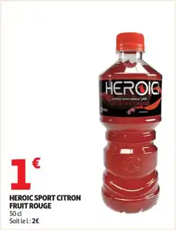 Auchan Supermarché Heroic sport citron fruit rouge offre