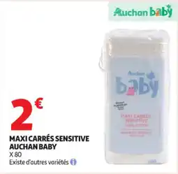Auchan Supermarché Maxi carrés sensitive auchan baby offre