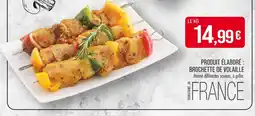 Match Produit élaboré : brochette de volaille offre