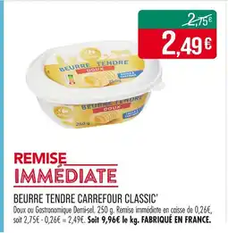 Match CARREFOUR CLASSIC Beurre tendre offre