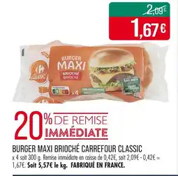 Match Carrefour Classic Burger maxi brioché offre