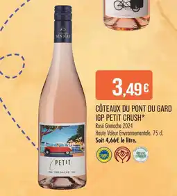 Match Côteaux du Pont du Gard IGP Petit Crush offre