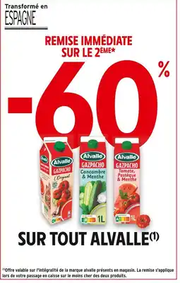 Intermarché ALVALLE -60% REMISE IMMÉDIATE SUR LE 2ÈME SUR TOUT ALVALLE offre