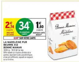 Intermarché BONNE MAMAN LA MADELEINE PUR BEURRE X12 offre