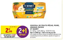 Intermarché ST MAMET Cocktail de fruits pêche, poire, ananas, raisin offre