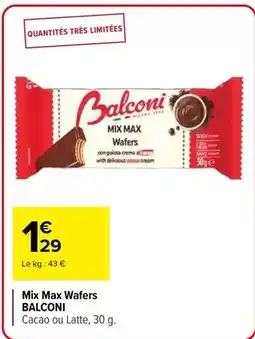 Carrefour Drive Balconi - mix max wafers offre