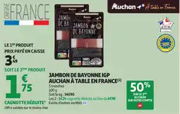 Auchan Supermarché Jambon de bayonne igp auchan à table en france offre