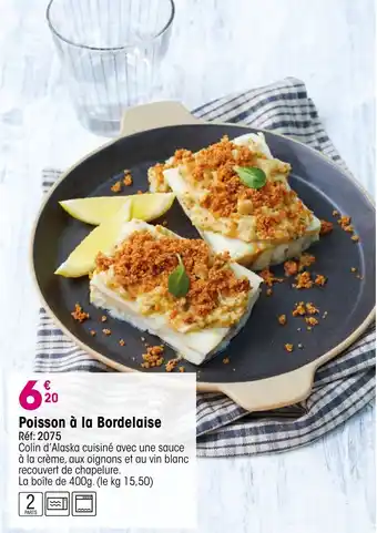 Croque Gel Poisson à la Bordelaise offre