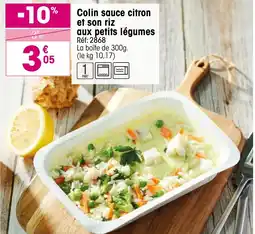 Croque Gel Colin sauce citron et son riz aux petits légumes offre
