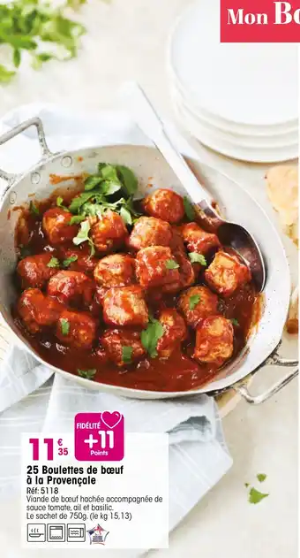 Croque Gel 25 Boulettes de bœuf à la Provençale offre