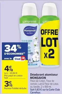 Carrefour Drive Monsavon - déodorant atomiseur offre