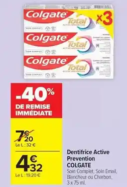 Carrefour Drive Colgate - dentifrice active prevention offre