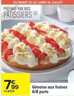 Carrefour Drive Nos - génoise aux fraises 6/8 parts offre