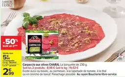 Carrefour Drive Charal - carpaccio aux olives offre