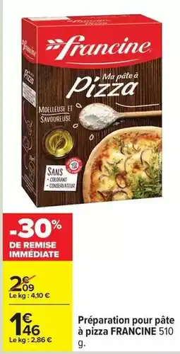 Carrefour Drive Francine - préparation pour pâte à pizza offre