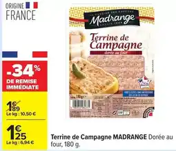 Carrefour Drive Madrange - terrine de campagne offre