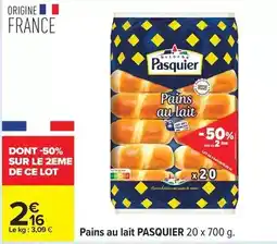Carrefour Drive Pasquier - pains au lait offre