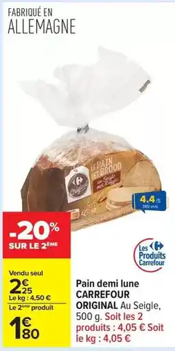 Carrefour Drive Carrefour - pain demi lune original au segié offre