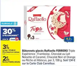 Carrefour Drive Ferrero rocher - bâtonnets glacés raffaello offre