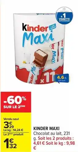 Carrefour Drive Kinder - maxi chocolat au lait offre