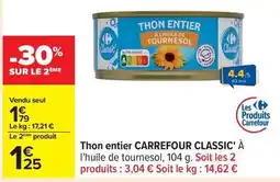 Carrefour Drive Carrefour - thon entier classic' à l'huile de tournesol offre