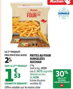 Auchan Supermarché Frites au four surgelées auchan offre