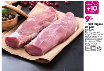 Croque Gel 1 Filet mignon de porc offre
