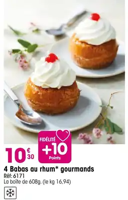 Croque Gel 4 Babas au rhum gourmands offre