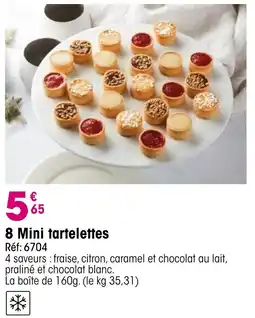 Croque Gel 8 Mini tartelettes offre