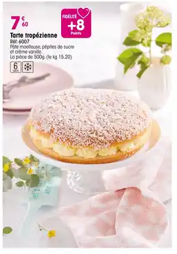 Croque Gel Tarte tropézienne offre